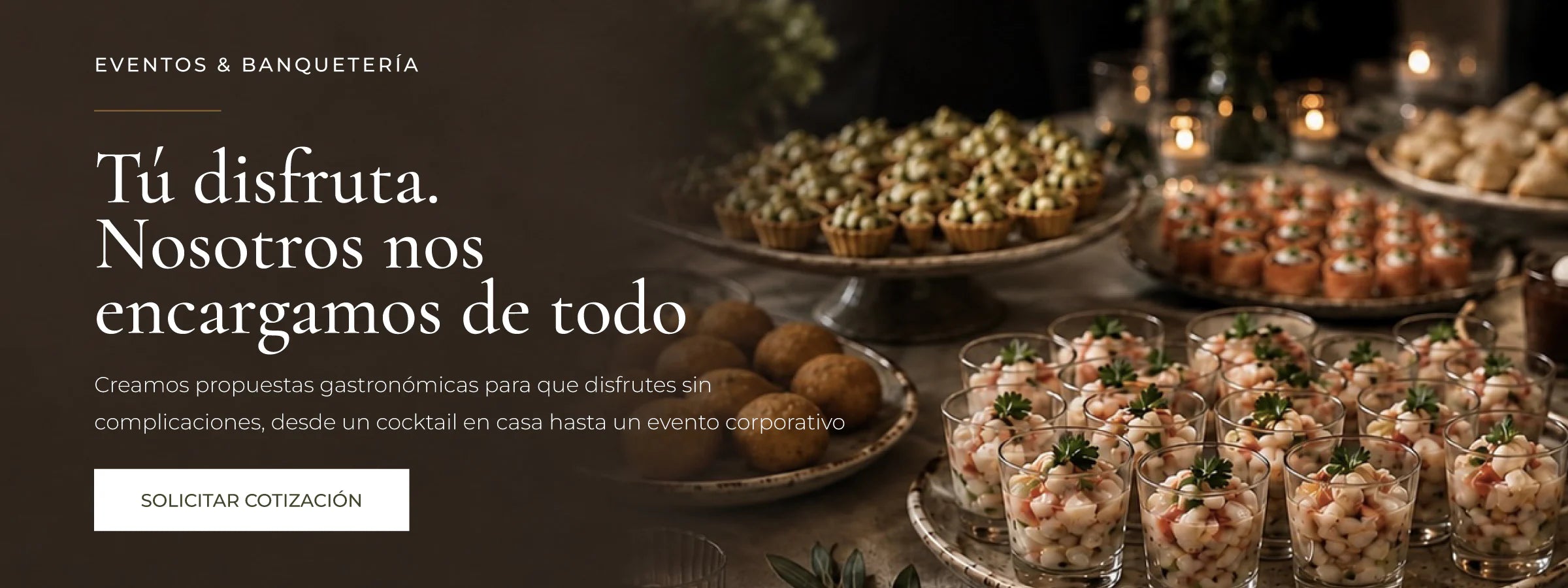 Eventos y banquetería Jackie Guiloff. Tú disfruta, nosotros nos encargamos de todo.